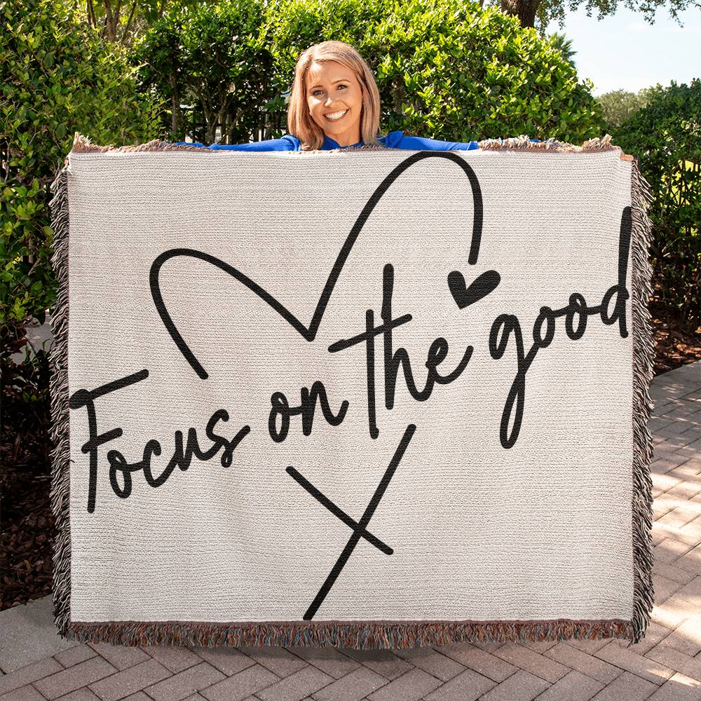 Almost Sold Out - Focus On The Good Heirloom Woven Blanket