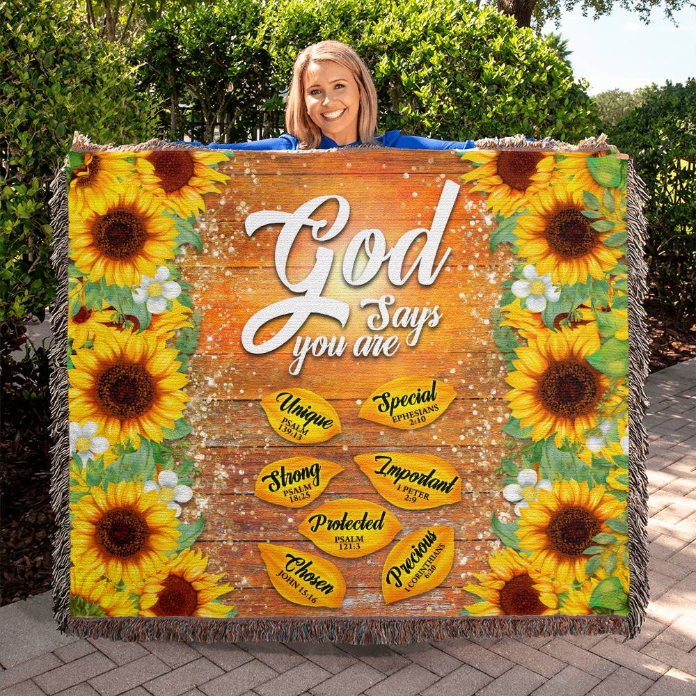 Almost Sold Out - God Says You Are Sunflower Heirloom Woven Blanket.