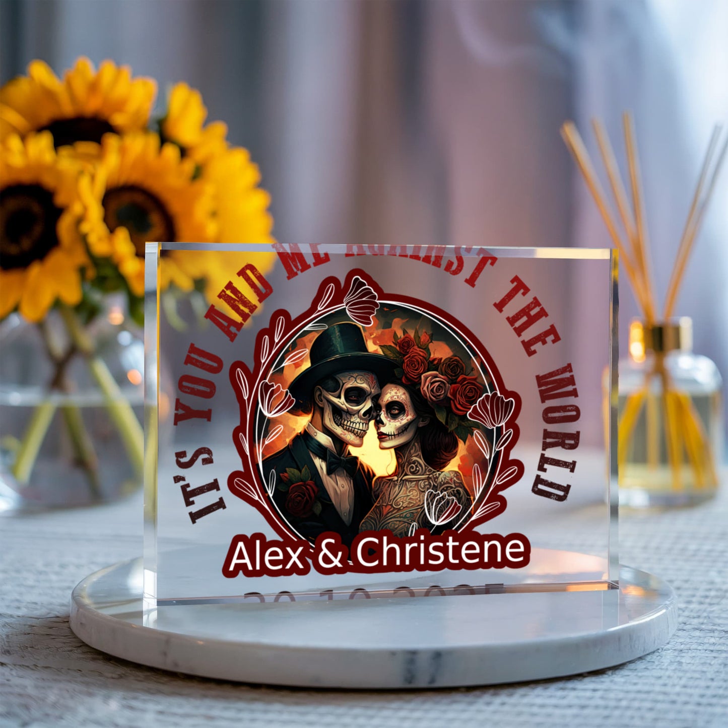 Its You and Me Against The World Acrylic Plaque