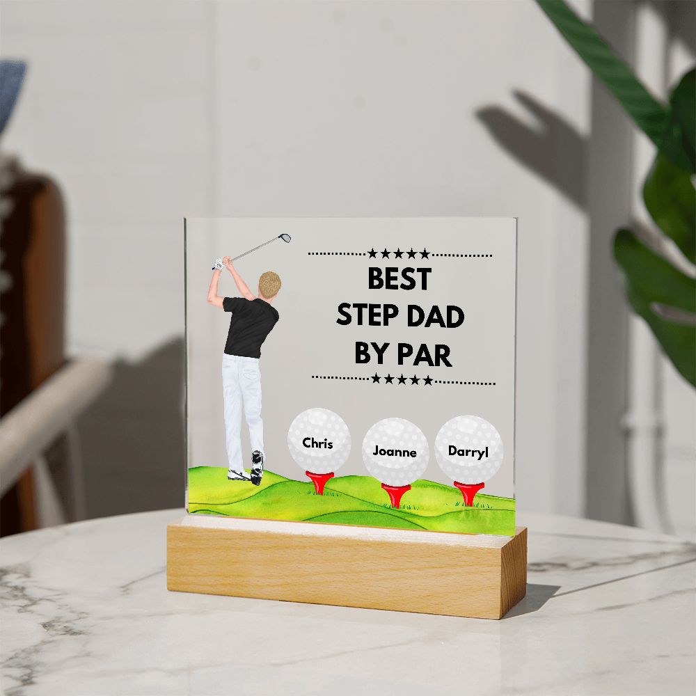 Best Dad / Step Dad / Bonus Dad / Grandpa - Personalized Acrylic Plaque
