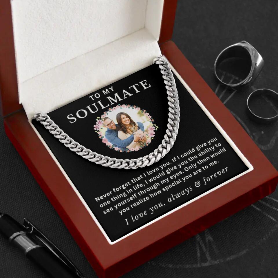 TO MY SOULMATE - CUBAN LINK CHAIN WITH IMAGE UPLOAD PERSONALIZED