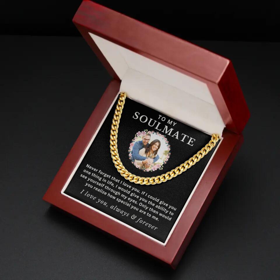 TO MY SOULMATE - CUBAN LINK CHAIN WITH IMAGE UPLOAD PERSONALIZED