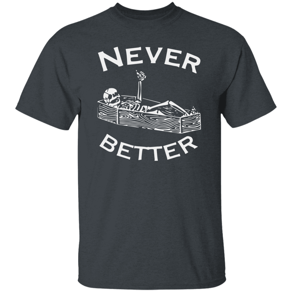 Never Better Halloween T-shirt
