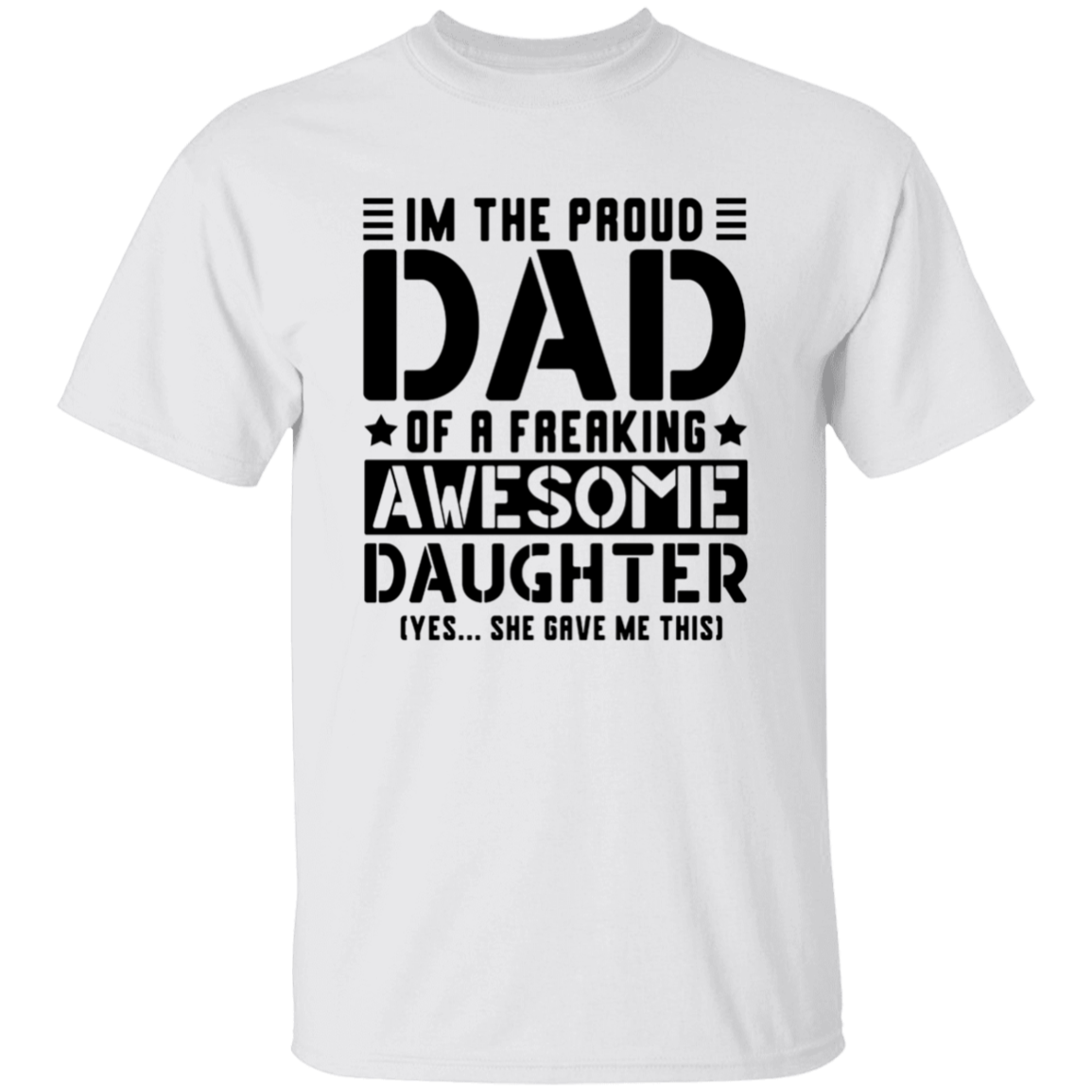 Proud Dad T-Shirt