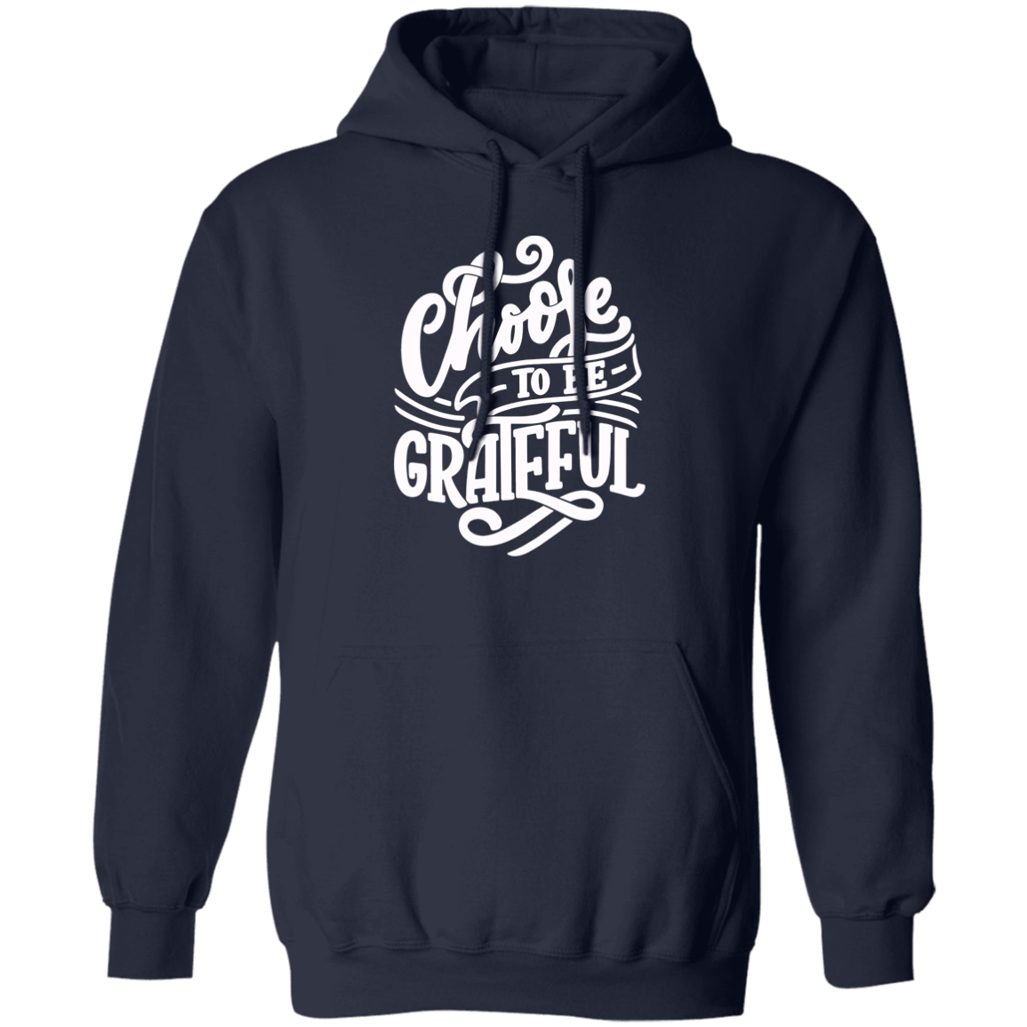 Choose To Be Grateful Hoodie