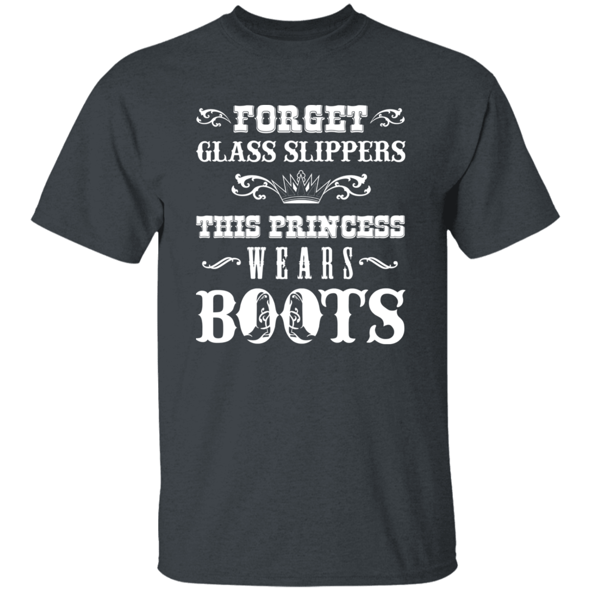 Princess Wears Boots T-Shirt