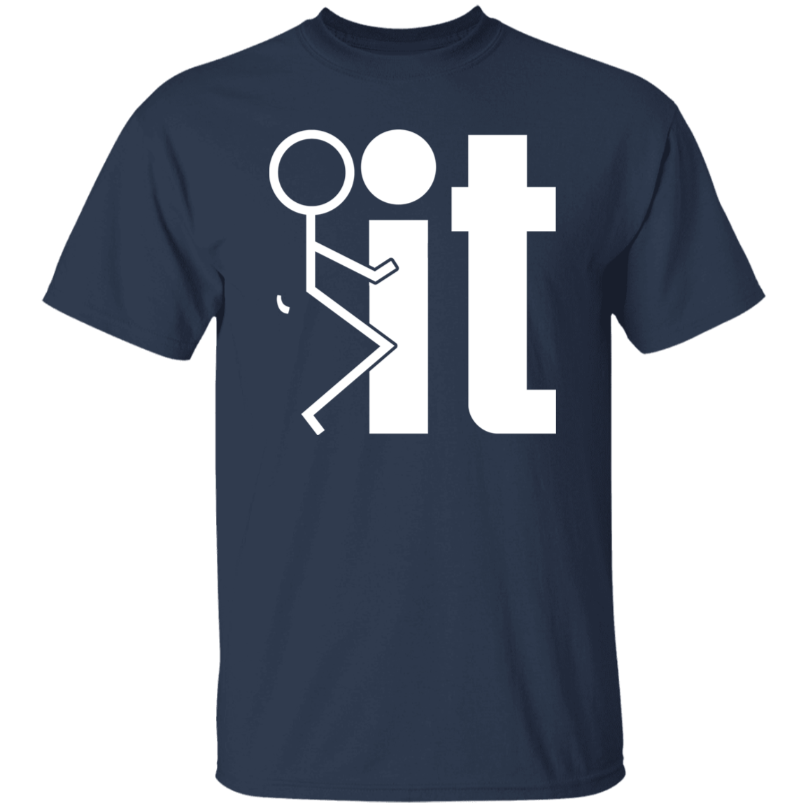 F-It T-Shirt