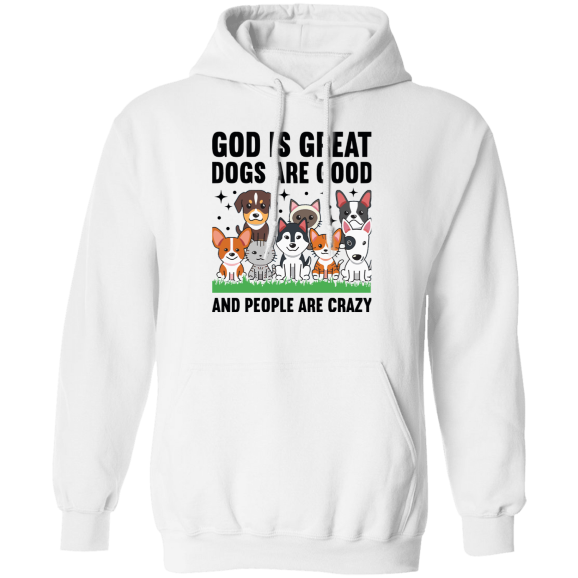 Dogs are Good Hoodie