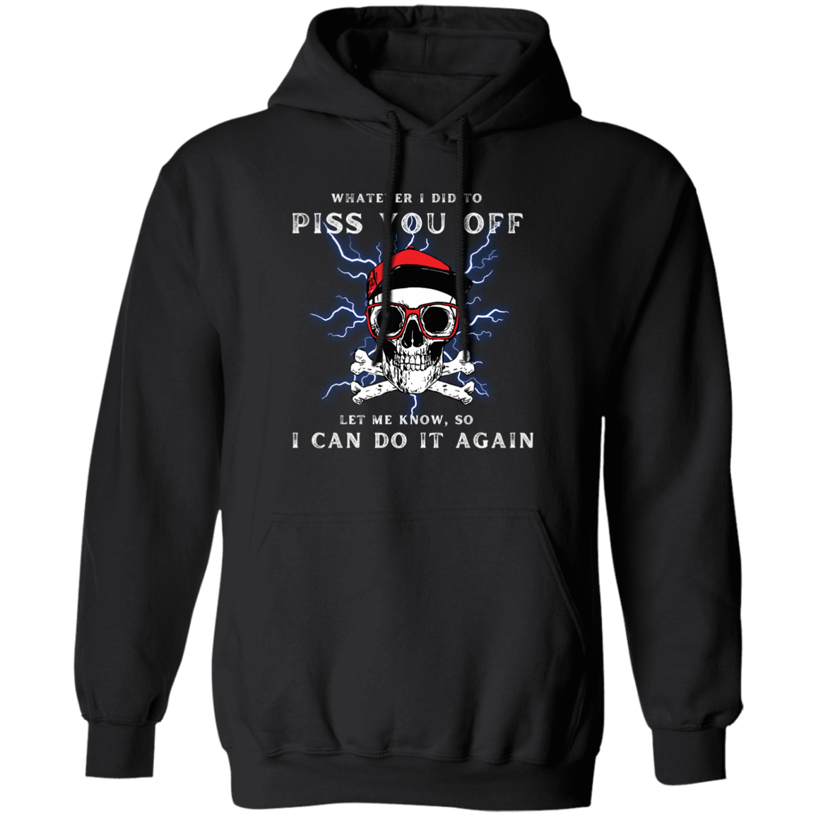 Piss You Off Halloween Hoodie