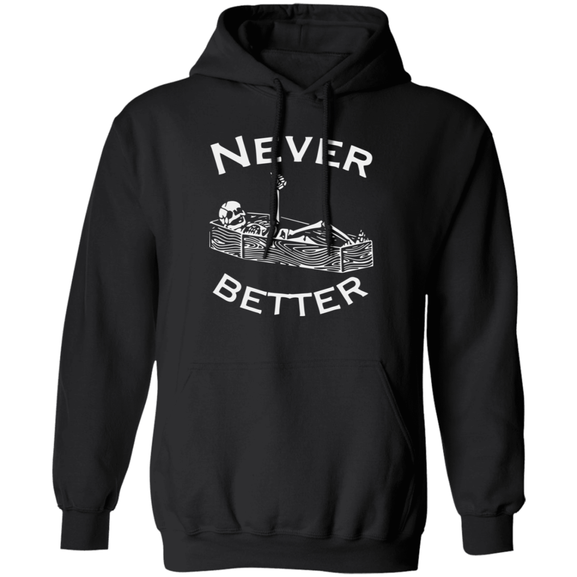 Never Better Halloween Hoodie