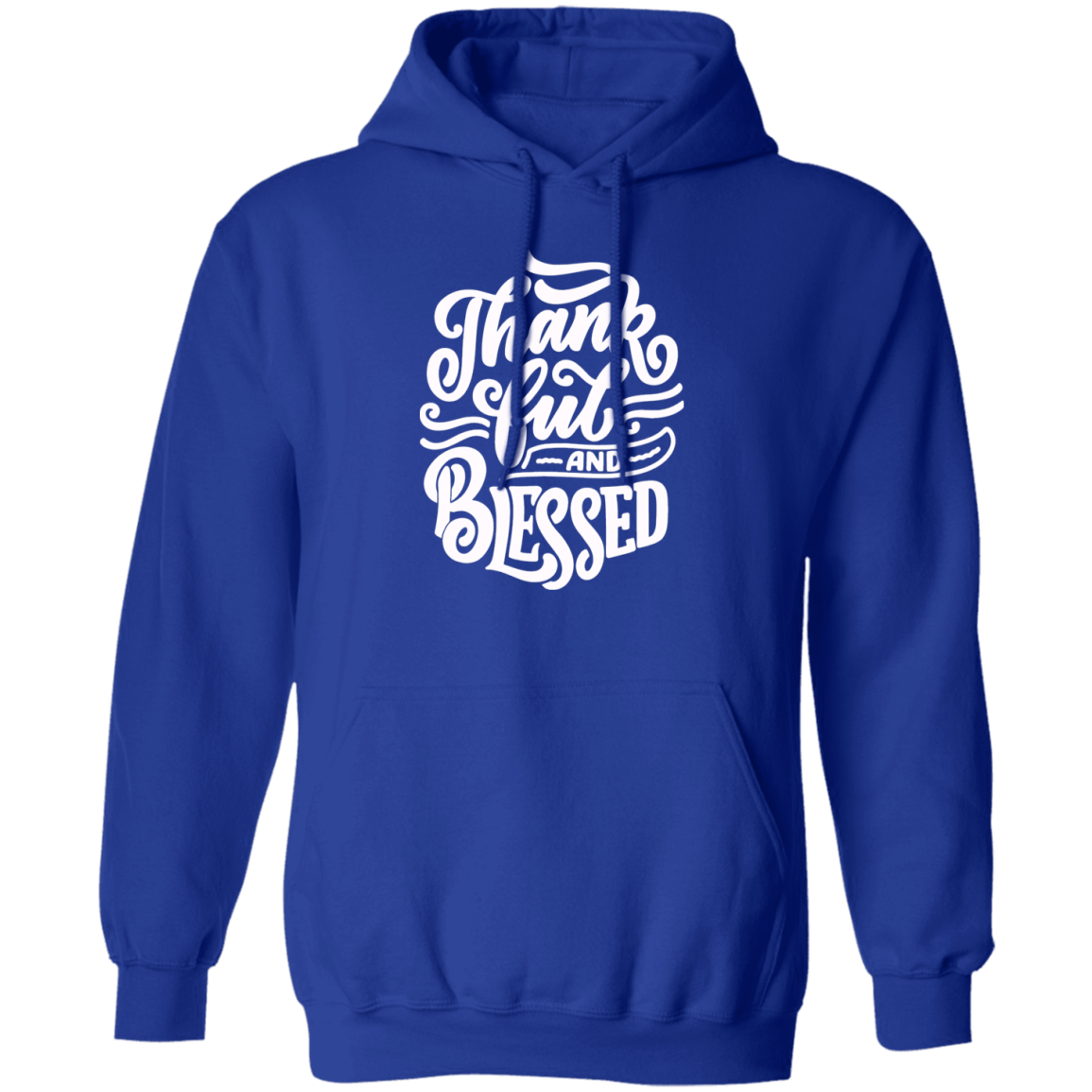 Thankful and Blessed Hoodie