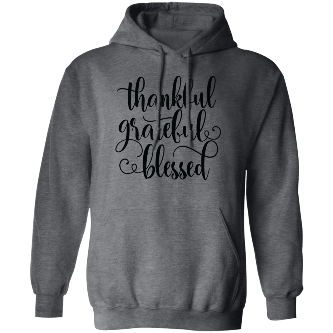 Thankful Grateful Blessed Hoodie