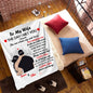 50% OFF SALE - PERSONALIZED TO MY WIFE BLANKET- YOU COMPLETE ME - COZY FLEECE/PREMIUM SHERPA BLANKET