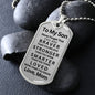 Almost Sold Out - TO MY SON - DOG TAG NECKLACE