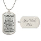 Almost Sold Out - TO MY SON - DOG TAG NECKLACE