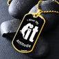 Almost Sold Out - I WEAR MY ATTITUDE - DOG TAG NECKLACE