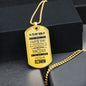 Almost Sold Out - TO MY SON - DOG TAG NECKLACE