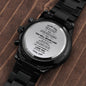 ALMOST SOLD OUT - TO MY SON - Black Chronograph Watch