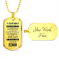 Almost Sold Out - TO MY SON - DOG TAG NECKLACE
