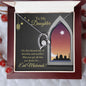Almost Sold Out - TO MY DAUGHTER FOR EID - FOREVER LOVE NECKLACE