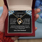 Almost Sold Out - TO MY BEAUTIFUL WIFE - FOREVER LOVE NECKLACE
