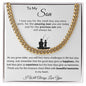 Almost Sold Out - TO MY SON - CUBAN CHAIN NECKLACE