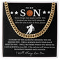 Almost Sold Out - TO MY SON - CUBAN LINK CHAIN NECKLACE