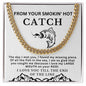 Almost Sold Out - From Your Smokin' Hot Catch - Cuban Link Chain Necklace