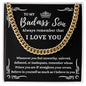 Almost Sold Out - TO MY BADASS SON - CUBAN LINK CHAIN NECKLACE