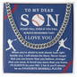 Almost Sold Out - TO MY DEAR SON - CUBAN LINK CHAIN NECKLACE