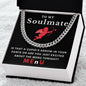 Almost Sold Out - TO MY SOULMATE- CUBAN LINK CHAIN NECKLACE