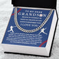 Almost Sold Out - TO MY DEAR GRANDSON - CUBAN LINK CHAIN NECKLACE