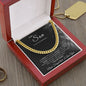 Almost Sold Out - TO MY SON - CUBAN CHAIN NECKLACE