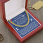 Almost Sold Out - TO MY DEAR GRANDSON - CUBAN LINK CHAIN NECKLACE