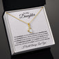 Almost Sold Out - TO MY DAUGHTER - ALLURING BEAUTY NECKLACE