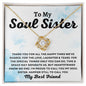 Almost Sold Out - TO MY SOUL SISTER - LOVE KNOT NECKLACE
