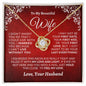 Almost Sold Out - TO MY BEAUTIFUL WIFE - LOVE KNOT NECKLACE