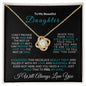 Almost Sold Out - TO MY BEAUTIFUL DAUGHTER - LOVE KNOT NECKLACE