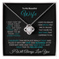 Almost Sold Out - TO MY BEAUTIFUL WIFE - LOVE KNOT NECKLACE