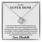 Almost sold out - Personalized Necklace - To my Super Mom -Beautiful Love Knot Necklace