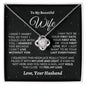 Almost Sold Out - TO MY BEAUTIFUL WIFE - LOVE KNOT NECKLACE