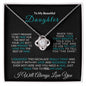 Almost Sold Out - TO MY BEAUTIFUL DAUGHTER - LOVE KNOT NECKLACE