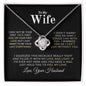 Almost Sold Out - TO MY WIFE - LOVE KNOT NECKLACE