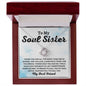 Almost Sold Out - TO MY SOUL SISTER - LOVE KNOT NECKLACE