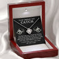 Almost Sold Out - To My Smokin' Hot Catch - Love Knot Necklace