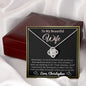 Almost sold out - Personalized Necklace - To my Wife - Beautiful Love Knot Necklace