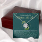 Almost Sold Out - To My Mother In Law - Love Knot Necklace