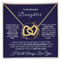 Almost Sold Out - TO MY BEAUTIFUL DAUGHTER - INTERLOCKING HEARTS NECKLACE