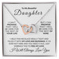 Almost Sold Out - TO MY BEAUTIFUL DAUGHTER - INTERLOCKING HEARTS NECKLACE