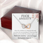 Almost Sold Out - Fuck Anxiety Necklace - Interlocking Hearts Necklace